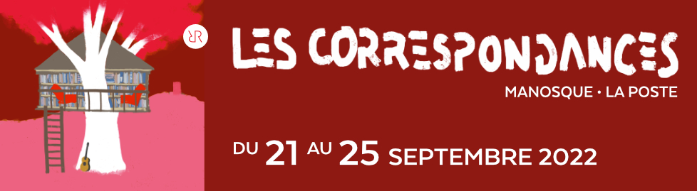Les Correspondances de Manosque - du 21 au 25 septembre 2022